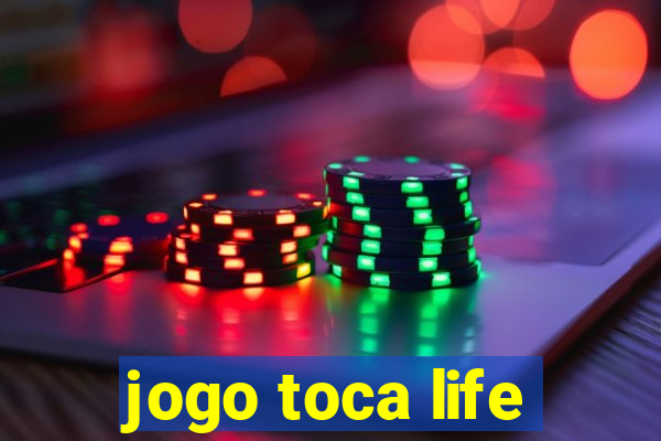 jogo toca life